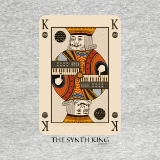 Synthesizer King Poker Card for Electronic Musician T-Shirt